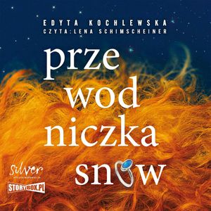 Przewodniczka snów, Edyta Kochlewska