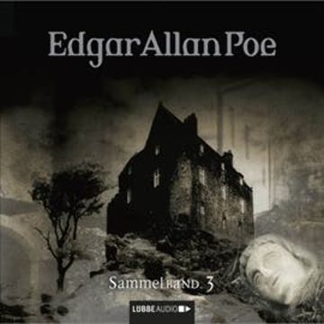Edgar Allan Poe - Sammelband 3 (Folgen 7-9) audiobook, Edgar Allan Poe