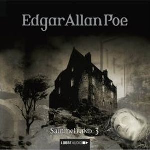 Edgar Allan Poe - Sammelband 3 (Folgen 7-9), Edgar Allan Poe
