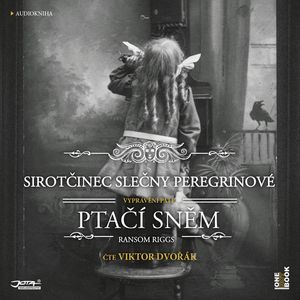 Sirotčinec slečny Peregrinové: Ptačí sněm, Ransom Riggs