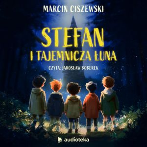 Stefan i Tajemnicza Łuna, Marcin Ciszewski
