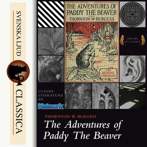 The Adventures of Paddy the Beaver, Thornton W. Burgess
