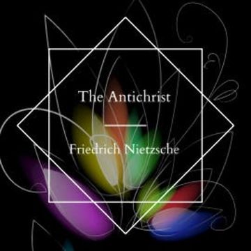 The Antichrist audiobook, Friedrich Nietzsche