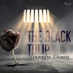 The Black Tulip, Alexandre Dumas