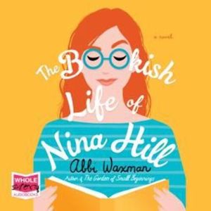 The Bookish Life of Nina Hill, Abbi Waxman