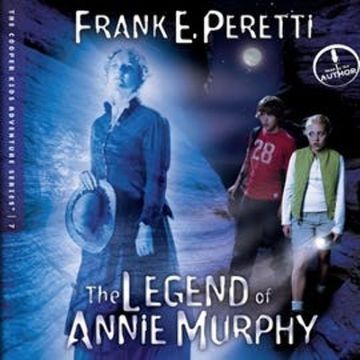 The Legend of Annie Murphy audiobook, Frank Peretti