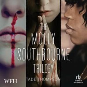 The Molly Southbourne Trilogy, Tade Thompson