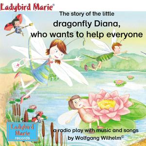 The story of the little dragonfly Diana, who wants to help everyone, Various Artists