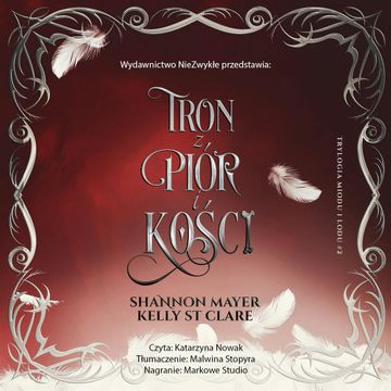 Tron z piór i kości audiobook, Kelly St. Clare, Shannon Mayer