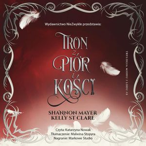 Tron z piór i kości, Kelly St. Clare, Shannon Mayer