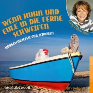 Wenn Huhn und Eule in die Ferne schweifen audiobook, Astrid McCornell