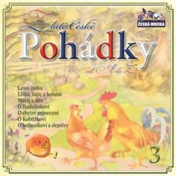 Zlaté české pohádky od A do Z 3 audiobook