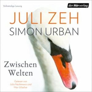 Zwischen Welten, Juli Zeh