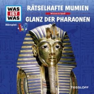 10: Rätselhafte Mumien / Glanz der Pharaonen, Dr. Manfred Baur