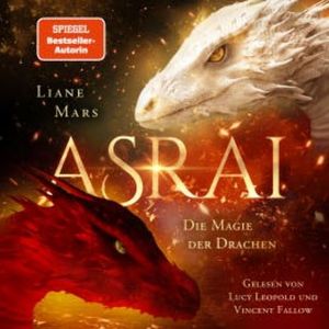 Asrai - Die Magie der Drachen, Liane Mars