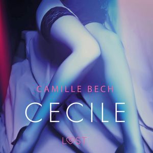 Cecile. Opowiadanie erotyczne, Camille Bech