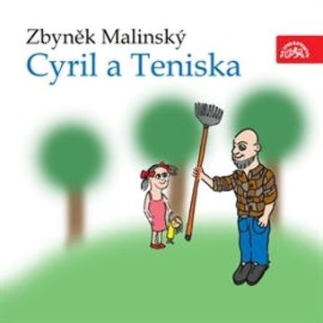 Cyril a Teniska audiobook, Zbyněk Malinský