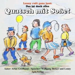 Das ist doch alles Quatsch mit Soße!, Artus Greifhand