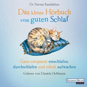 Das kleine Hör-Buch vom guten Schlaf, Nerina Ramlakhan