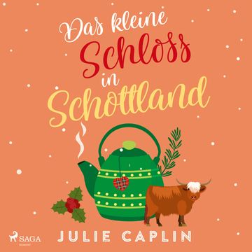 Das kleine Schloss in Schottland, Julie Caplin.