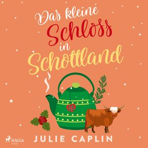 Das kleine Schloss in Schottland, Julie Caplin.