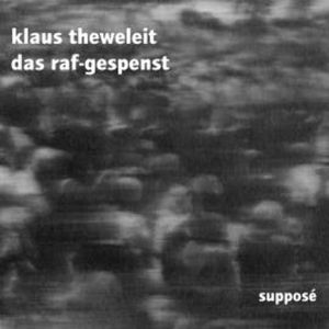 Das RAF-Gespenst, Klaus Theweleit