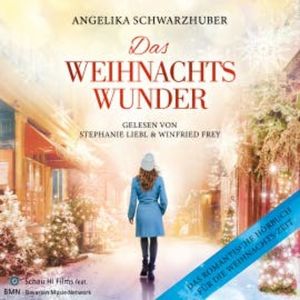 Das Weihnachtswunder, Angelika Schwarzhuber