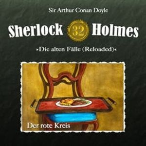 Der rote Kreis (Sherlock Holmes - Die alten Fälle 32), Arthur Conan Doyle
