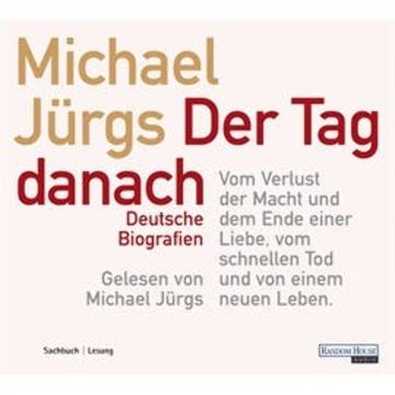 Der Tag danach audiobook, Michael Jürgs