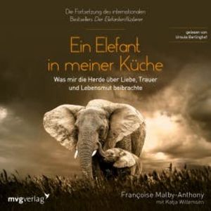 Ein Elefant in meiner Küche, Francoise Malby-Anthony