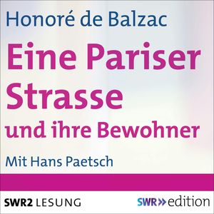 Eine Pariser Straße und ihre Bewohner, Honoré de Balzac