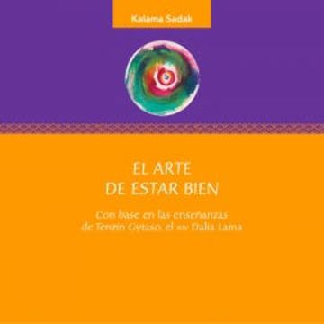 El arte de estar bien audiobook, Kalama Sadak