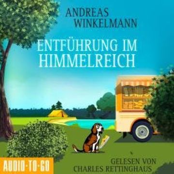 Entführung im Himmelreich - Mord auf Achse, Band 2 (gekürzt) audiobook, Andreas Winkelmann