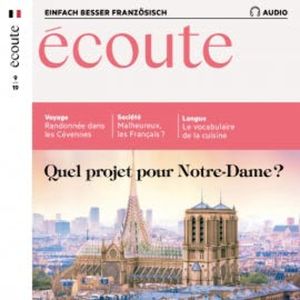 Französisch lernen Audio - Quel projet pour Notre-Dame ?, Jean-Paul Dumas-Grillet