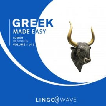 Greek Made Easy - Lower beginner - Volume 1 of 3 audiobook, N.N.