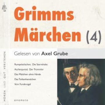 Grimms Märchen (4) audiobook, Brüder Grimm
