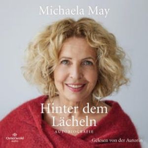 Hinter dem Lächeln, Michaela May