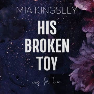 His Broken Toy audiobook, Mia Kingsley