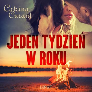 Jeden tydzień w roku – opowiadanie erotyczne audiobook, Catrina Curant