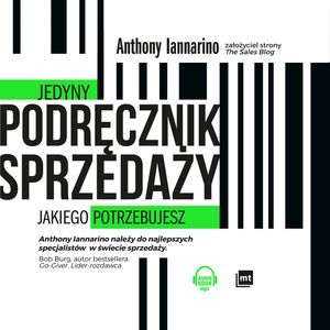 Jedyny podręcznik sprzedaży jakiego potrzebujesz, Anthony Lannarino
