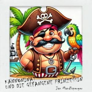 Kannoninat und die gefangene Prinzessin, Jan Mandlsperger