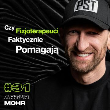 Leczenie Kontuzji Poparte Badaniami, Trening Profesjonalnego Sportowca - Artur Mohr #31 audiobook, Przemek Górczyk