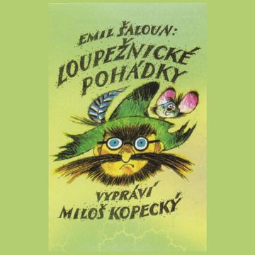 Loupežnické pohádky audiobook, Emil Šaloun
