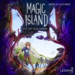 Magic Island - Ruf der Seelentiere (Band 1), Andreas Suchanek