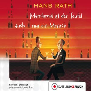 Manchmal ist der Teufel auch nur ein Mensch, Hans Rath