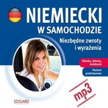 Niemiecki w samochodzie - Niezbędne zwroty i wyrażenia, Praca zbiorowa