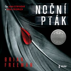 Noční pták, Brian Freeman