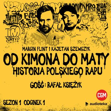 Od Kimona do Maty. Odcinek 1. Lata 80. audiobook, Kajetan Szewczyk, Marcin Flint