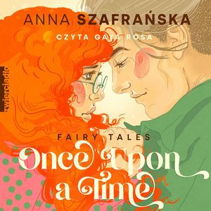 Once upon a time, Anna Szafrańska