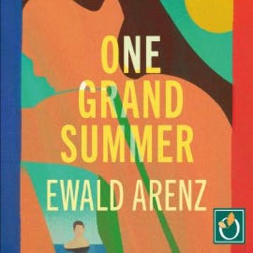 One Grand Summer audiobook, Ewald Arenz